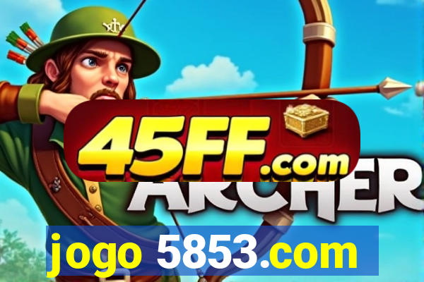 jogo 5853.com